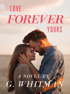 cover image of Love Forever Yours